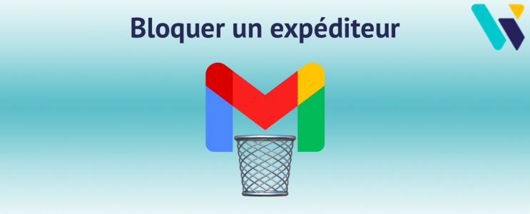 Bloquer un expéditeur dans Gmail